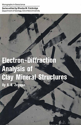 Couverture cartonnée Electron-Diffraction Analysis of Clay Mineral Structures de B. B. Zvyagin