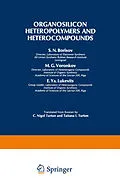E-Book (pdf) Organosilicon Heteropolymers and Heterocompounds von S. N. Borisov
