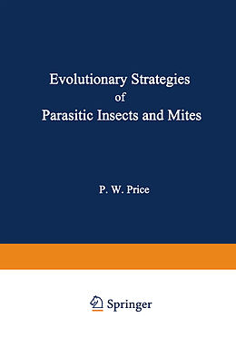 Couverture cartonnée Evolutionary Strategies of Parasitic Insects and Mites de 