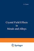 E-Book (pdf) Crystal Field Effects in Metals and Alloys von 