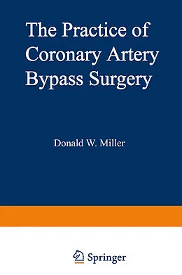 E-Book (pdf) The Practice of Coronary Artery Bypass Surgery von D. Miller