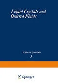 E-Book (pdf) Liquid Crystals and Ordered Fluids von Julian F. Johnson, Roger S. Porter
