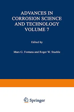 E-Book (pdf) Advances in Corrosion Science and Technology von M. G. Fontana, R. W. Staettle