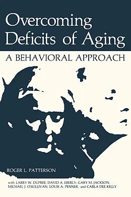 E-Book (pdf) Overcoming Deficits of Aging von Roger L. Patterson, Larry W. Dupree, David A. Eberly
