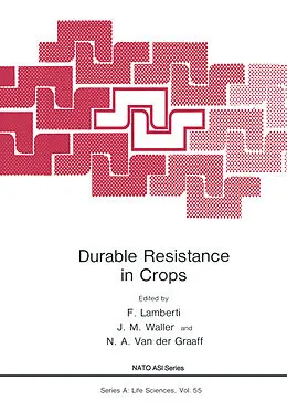E-Book (pdf) Durable Resistance in Crops von F. Lamberti, J. M. Waller, N. A. Van Der Graaff
