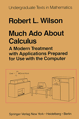 E-Book (pdf) Much Ado About Calculus von R. L. Wilson