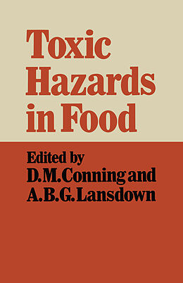Couverture cartonnée Toxic Hazards in Food de A. B. G. Lansdown, David M. Conning