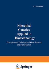 eBook (pdf) Microbial genetics applied to biotechnology : de Venetia A. Saunders