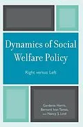 E-Book (epub) Dynamics of Social Welfare Policy von Gardenia Harris, Bernard Ivan Tamas, Nancy S. Lind