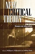 E-Book (epub) New Critical Theory von William S. Wilkerson, Jeffrey Paris