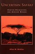 E-Book (epub) Uncertain Safari von Allan M. Winkler