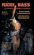 E-Book (epub) Peacock Bass & Other Fierce Exotics von Larry Larsen