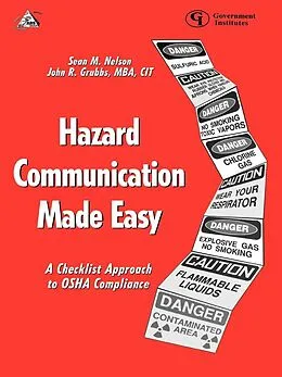 E-Book (epub) Hazard Communication Made Easy von Sean M. Nelson, John R. Grubbs