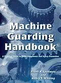 ePUB Machine Guarding Handbook von Frank R. Spellman, Nancy E. Whiting