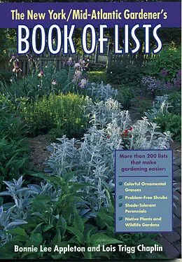 E-Book (epub) New York/Mid-Atlantic Gardener's Book of Lists von Bonnie Lee Appleton, Lois Trigg Chaplin
