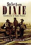 E-Book (epub) So Far from Dixie von Philip Burnham