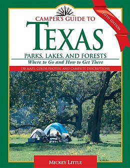 eBook (epub) Camper's Guide to Texas Parks, Lakes, and Forests de Mickey Little