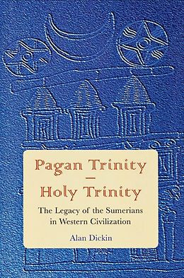 eBook (epub) Pagan Trinity - Holy Trinity de Alan Dickin