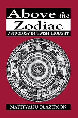 eBook (epub) Above the Zodiac de Matityahu Glazerson