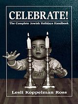 eBook (epub) Celebrate! de Lesli Koppelman Ross