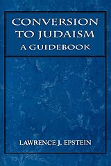 E-Book (pdf) Conversion to Judaism von Lawrence J. Epstein