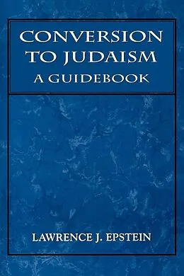 E-Book (epub) Conversion to Judaism von Lawrence J. Epstein