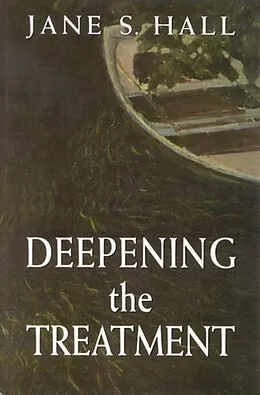 E-Book (epub) Deepening the Treatment von Jane S. Hall