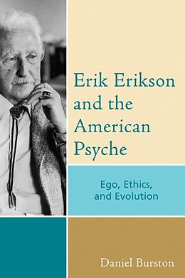 E-Book (epub) Erik Erikson and the American Psyche von Daniel Burston