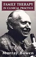 ePUB Family Therapy in Clinical Practice von Murray Bowen