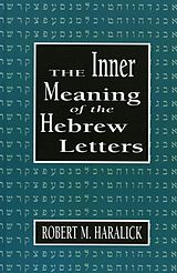 eBook (epub) Inner Meaning of the Hebrew Letters de Robert M. Haralick