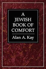 eBook (pdf) A Jewish Book of Comfort de Alan A. Kay