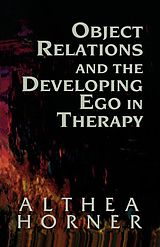 eBook (pdf) Object Relations and the Developing Ego in Therapy de Althea J. Horner