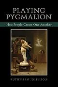 E-Book (epub) Playing Pygmalion von Ruthellen Josselson