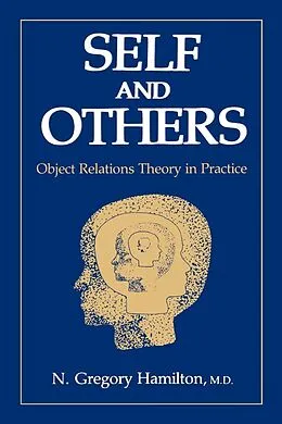 E-Book (epub) Self and Others von N. Gregory Hamilton M. D.