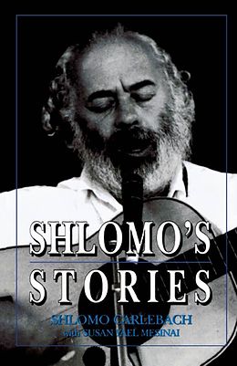 eBook (epub) Shlomo's Stories de Shlomo Carlebach, Susan Yael Mesinai