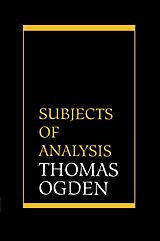 eBook (epub) Subjects of Analysis de Thomas H. Ogden