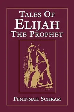 E-Book (epub) Tales of Elijah the Prophet von Peninnah Schram