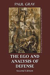 eBook (epub) The Ego and Analysis of Defense de Paul Gray