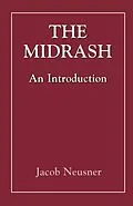 E-Book (epub) The Midrash von Jacob Neusner