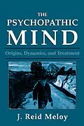 E-Book (epub) The Psychopathic Mind von Reid J. Meloy
