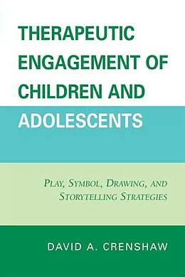 E-Book (epub) Therapeutic Engagement of Children and Adolescents von David A. Crenshaw