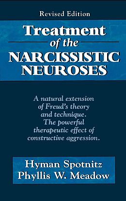 eBook (pdf) Treatment of the Narcissistic Neuroses de Hyman Spotnitz, Phyllis W. Meadow