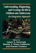 E-Book (epub) Understanding, Diagnosing, and Treating ADHD in Children and Adolescents von 