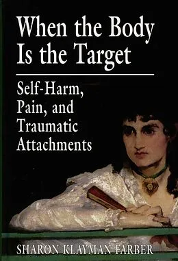 E-Book (epub) When the Body Is the Target von Sharon Klayman Farber
