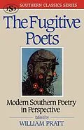 E-Book (epub) The Fugitive Poets von William Pratt