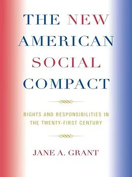 E-Book (epub) The New American Social Compact von Jane A. Grant