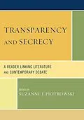 E-Book (epub) Transparency and Secrecy von Suzanne J. Piotrowski