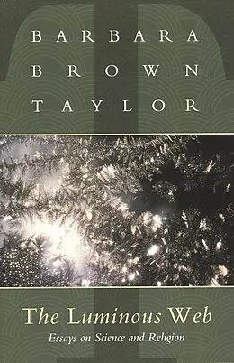 E-Book (epub) The Luminous Web von Barbara Brown Taylor