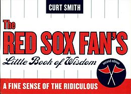 E-Book (epub) The Red Sox Fan's Little Book of Wisdom von Curt Smith