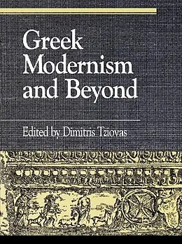 E-Book (epub) Greek Modernism and Beyond von Dimitris Tziovas